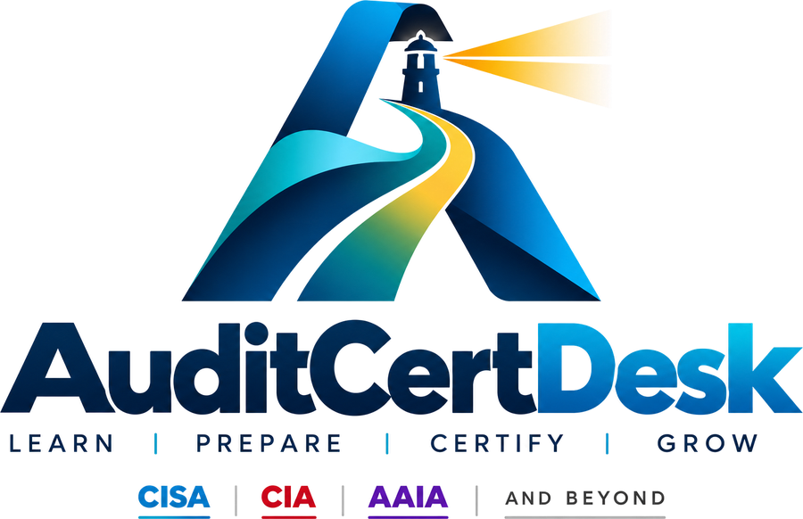 AuditCertDesk: learn, prepare, certify, grow. CISA, CIA, AAIA and beyond